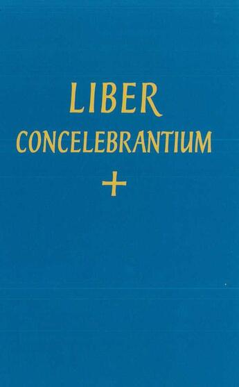 Couverture du livre « Liber concelebrantium » de  aux éditions Solesmes