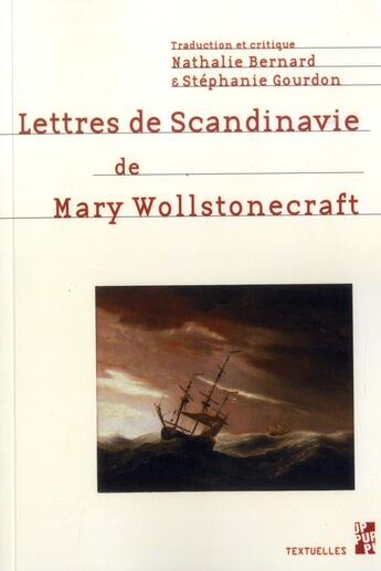 Couverture du livre « Lettres de scandinavie de mary wollstonecraft » de Bernard/Gourdon aux éditions Pu De Provence