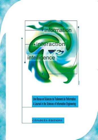 Couverture du livre « Information-interaction-intelligence t.1 » de  aux éditions Cepadues