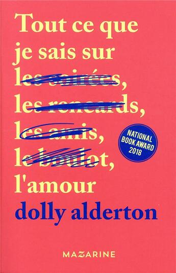 Couverture du livre « Tout ce que je sais sur l'amour » de Dolly Alderton aux éditions Mazarine