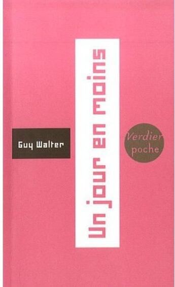 Couverture du livre « Un jour en moins » de Guy Walter aux éditions Verdier