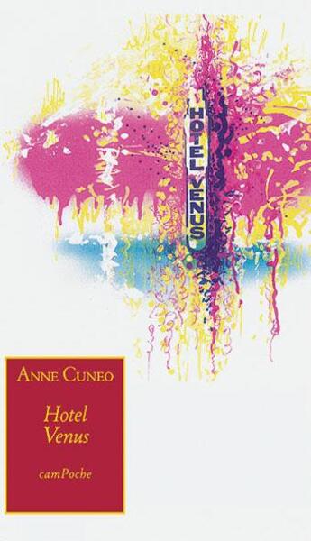 Couverture du livre « Hôtel Vénus » de Anne Cuneo aux éditions Bernard Campiche