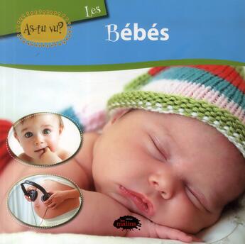 Couverture du livre « Les bébés » de Catherine Cote aux éditions Les Malins