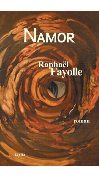 Couverture du livre « Namor » de Raphael Fayolle aux éditions Gunten