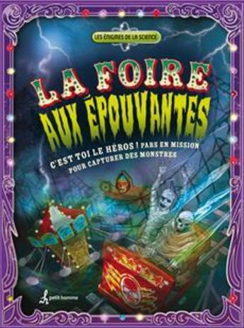 Couverture du livre « La foire aux épouvantes ; pars en mission pour capturer les monstr » de Dan Green aux éditions Editions De L'homme