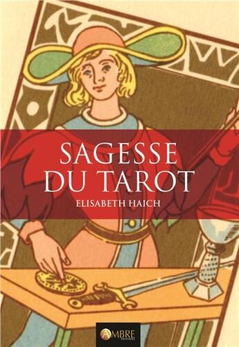 Couverture du livre « Sagesse du tarot » de Elisabeth Haich aux éditions Ambre