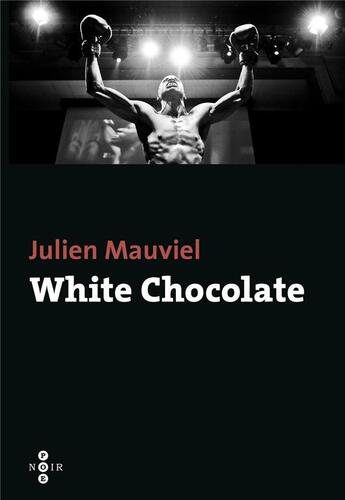 Couverture du livre « White chocolate » de Julien Mauviel aux éditions Philippe Olivier