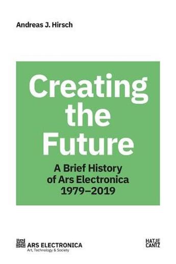 Couverture du livre « Ars electronica 1979-2019 » de  aux éditions Hatje Cantz