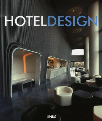 Couverture du livre « Hotel design » de Broto C aux éditions Links