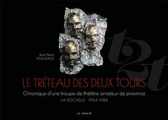 Couverture du livre « Le tréteau des deux tours » de D'Auteurs Collectif aux éditions Geste