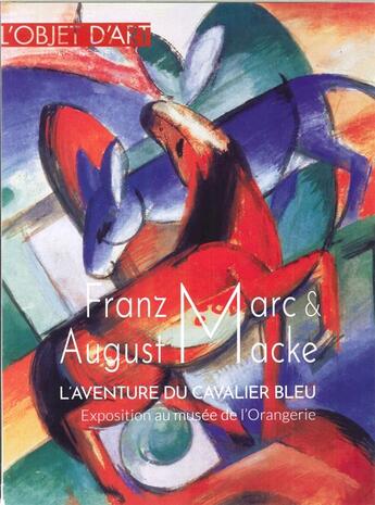 Couverture du livre « L'objet d'art hs n 135 franz marc / auguste macke - fevrier 2019 » de  aux éditions L'objet D'art