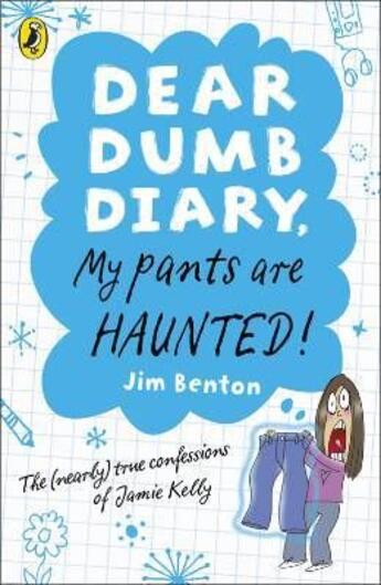 Couverture du livre « Dear Dumb Diary: My Pants Are Haunted » de Jim Benton aux éditions Children Pbs