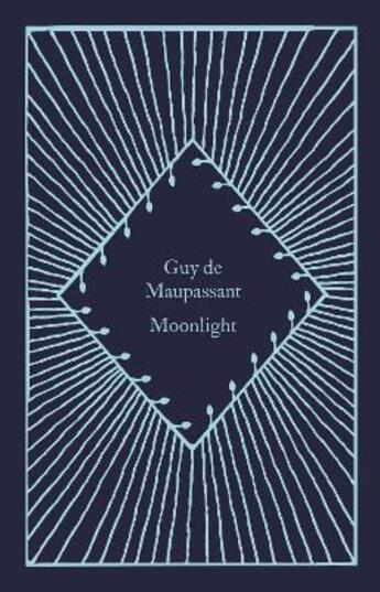 Couverture du livre « MOONLIGHT » de Guy de Maupassant aux éditions Penguin Uk