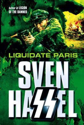 Couverture du livre « Liquidate Paris » de Sven Hassel aux éditions Orion Digital