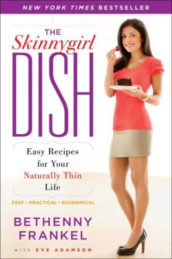 Couverture du livre « The Skinnygirl Dish » de Frankel Bethenny aux éditions Touchstone