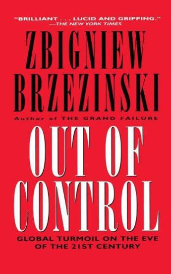 Couverture du livre « Out of Control » de Zbigniew Brzezinski aux éditions Touchstone