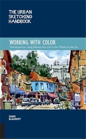 Couverture du livre « Urban sketching handbook: working with colors » de  aux éditions Quarry