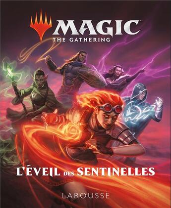 Couverture du livre « Magic, l'éveil des sentinelles » de  aux éditions Larousse