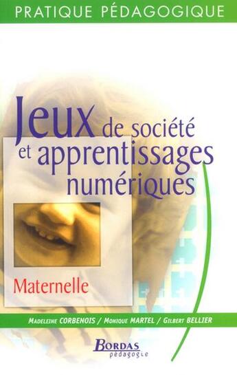 Couverture du livre « Jeux societe & apprent numeriq » de Bellier/Martel aux éditions Bordas