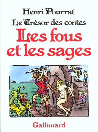 Couverture du livre « Le tresor des contes - les fous et les sages » de Henri Pourrat aux éditions Gallimard