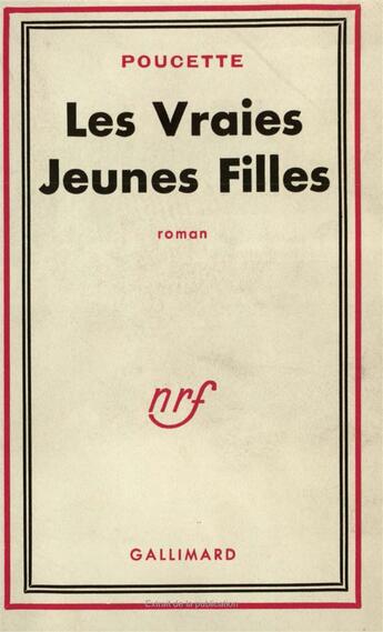 Couverture du livre « Les vraies jeunes filles » de Poucette aux éditions Gallimard