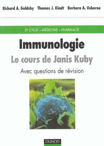 Couverture du livre « Immunologie ; le cours de janis kuby avec questions de revision ; 1e edition 2001 » de Richard Goldsby et Claude Kindt et Barbara Osborne aux éditions Dunod