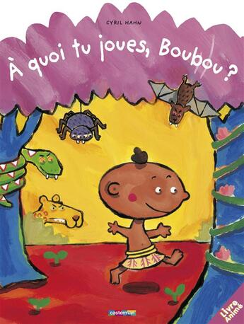 Couverture du livre « A quoi tu joues,boubou ? » de Hahn aux éditions Casterman