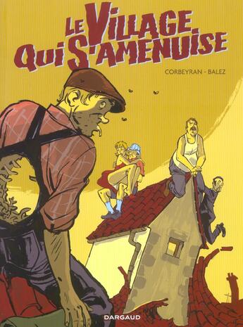 Couverture du livre « Long courrier - le village qui s'amenuise » de Corbeyran/Balez aux éditions Dargaud