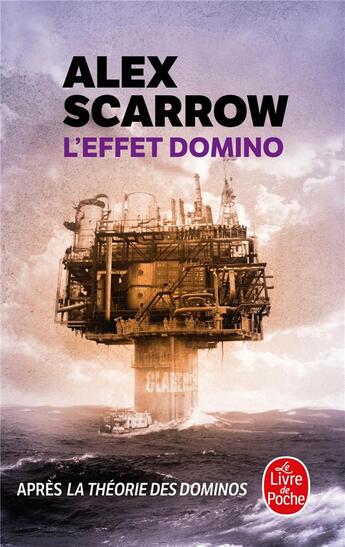 Couverture du livre « L'effet domino » de Alex Scarrow aux éditions Le Livre De Poche