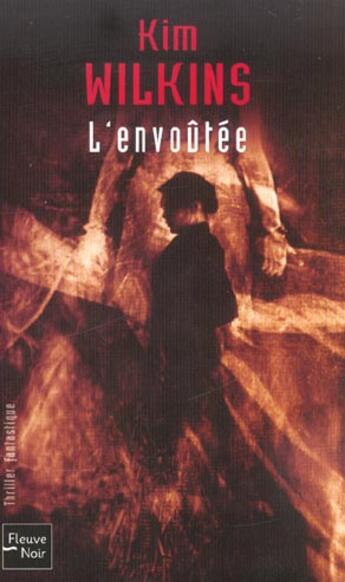 Couverture du livre « L'envoutee » de Kim Wilkins aux éditions Fleuve Editions