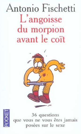 Couverture du livre « L'Angoisse Du Morpion Avant Le Coit » de Antonio Fischetti aux éditions Pocket