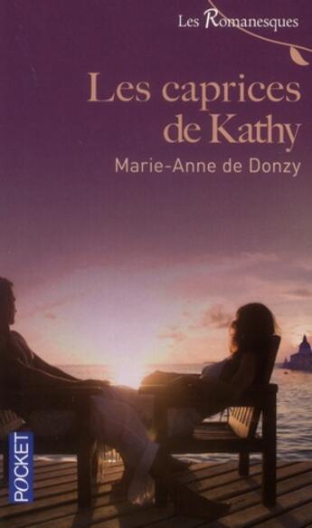 Couverture du livre « Les caprices de Kathy » de Marie-Anne De Donzy aux éditions Pocket