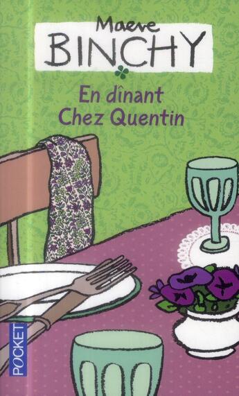 Couverture du livre « En dînant chez Quentin » de Maeve Binchy aux éditions Pocket