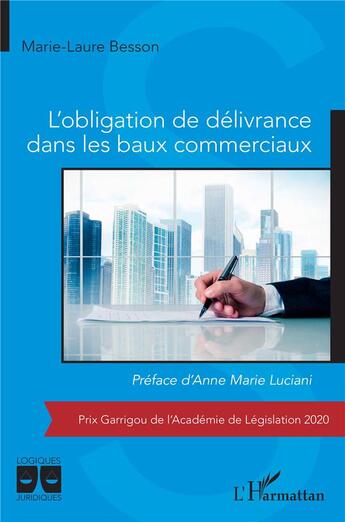 Couverture du livre « L'obligation de délivrance dans les baux commerciaux » de Marie-Laure Besson aux éditions L'harmattan