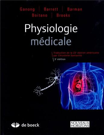 Couverture du livre « Physiologie médicale (3e édition) » de Ganong aux éditions De Boeck Superieur