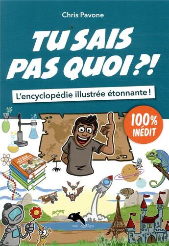 Couverture du livre « Tu sais pas quoi ?! t.2 ; 100 % inédit » de Chris Pavone aux éditions L'opportun