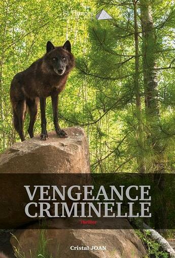 Couverture du livre « Vengeance criminelle » de Cristal Joan aux éditions Saint Honore Editions