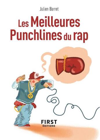 Couverture du livre « Les meilleures punchlines du rap » de Julien Barret aux éditions First