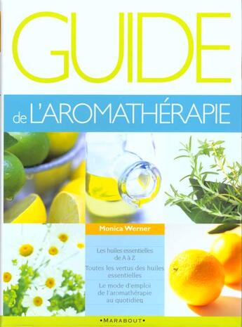 Couverture du livre « Guidemarabout De L'Aromatherapie » de Markus Werner aux éditions Marabout