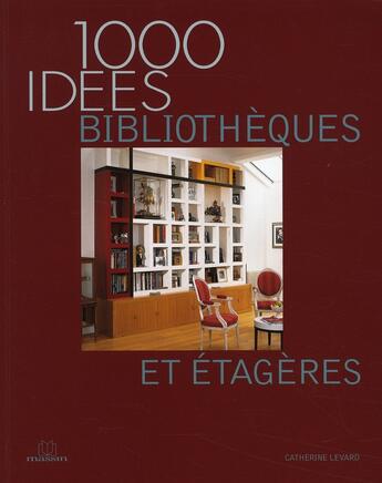 Couverture du livre « Bibliothèques et étagères » de  aux éditions Massin