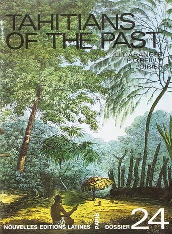 Couverture du livre « Tahitians of the past » de Anne Lavondes aux éditions Nel