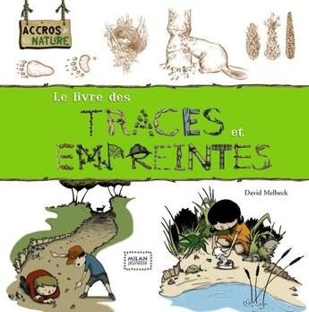 Couverture du livre « Le livre des traces et empreintes » de David Melbeck aux éditions Milan