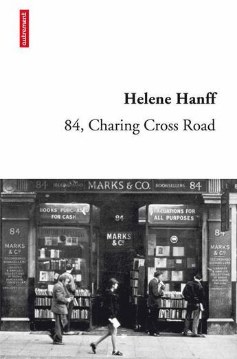 Couverture du livre « 84, charing cross road ne - preface de daniel pennac » de Helene Hanff aux éditions Autrement
