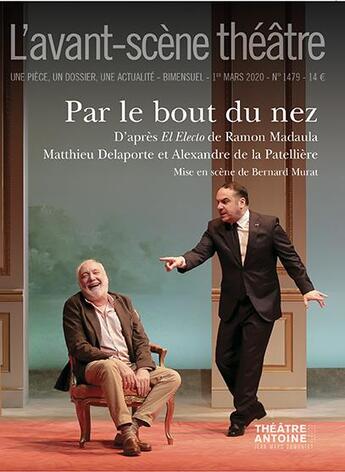 Couverture du livre « Par le bout du nez » de Delaporte aux éditions Avant-scene Theatre