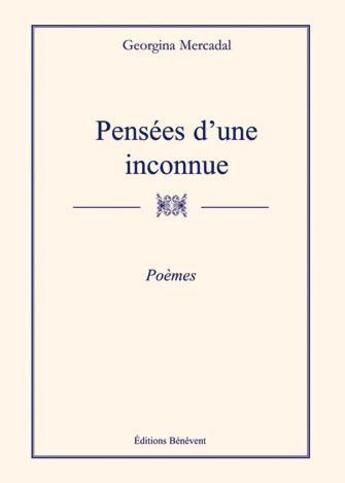 Couverture du livre « Pensées d'une inconnue » de Georgina Mercadal aux éditions Benevent