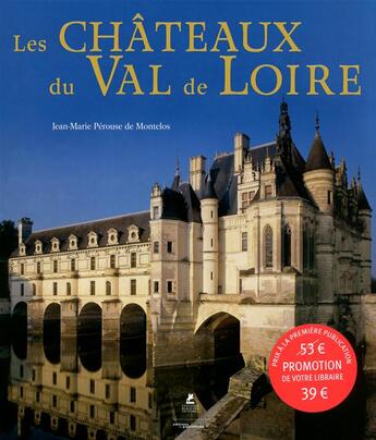 Couverture du livre « Les châteaux du Val de Loire » de Jean-Marie Perouse De Montclos aux éditions Place Des Victoires