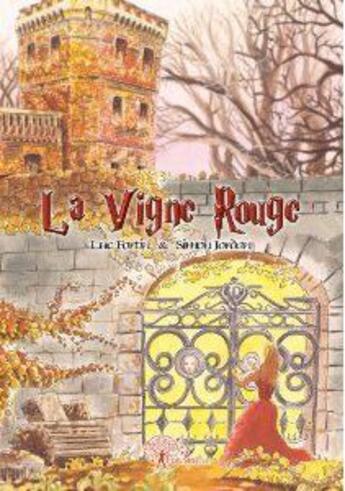 Couverture du livre « La vigne rouge » de Luc Fortin et Jordan Simon aux éditions Edilivre