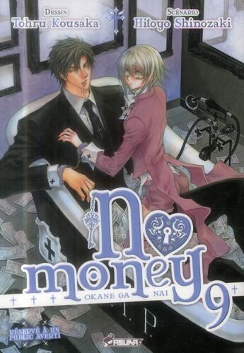 Couverture du livre « No money ; Okane ga nai t.9 » de Hitoyo Shinozaki et Tohru Kousaka aux éditions Crunchyroll