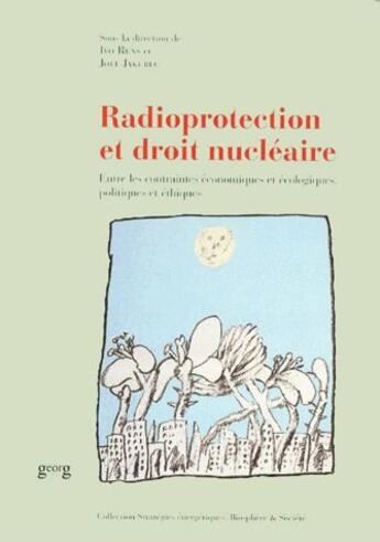 Couverture du livre « Radioprotection et droit nucléaire » de Rens-Jakubec aux éditions Georg