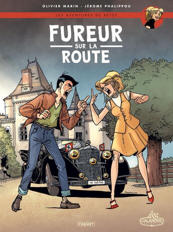 Couverture du livre « Les aventures de Betsy Tome 4 : fureur sur la route » de Olivier Marin et Jerome Phalippou aux éditions Paquet